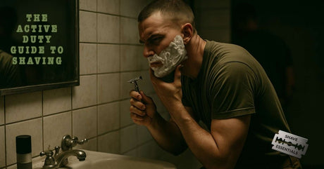 The Active Duty Guide to Shaving