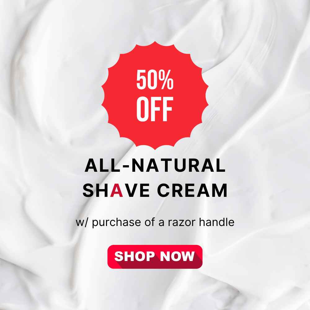 Half off All-Natural Shave Cream | Shave Essentials