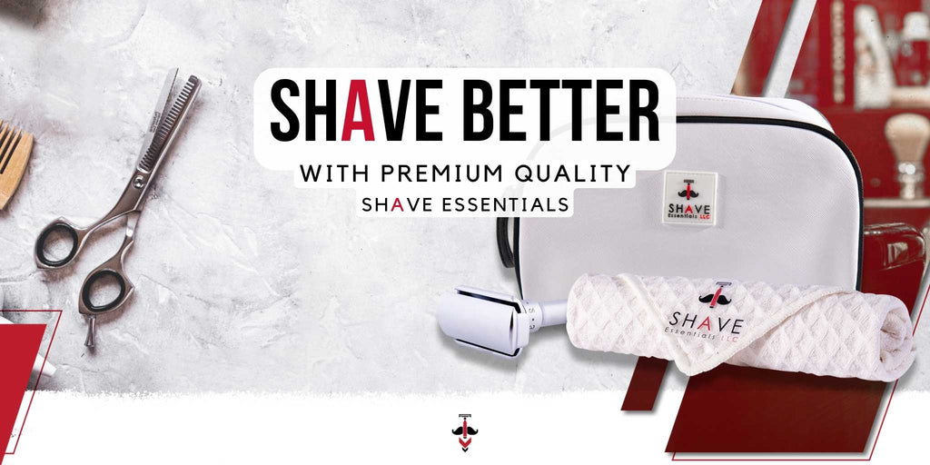 Shave Better With Shave Essentials